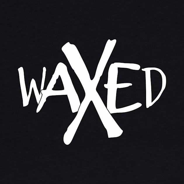 waXed by DiPEGO NOW ENTERTAiNMENT